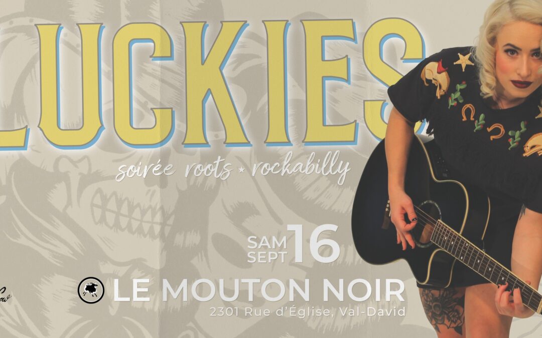 Les Luckies en spectacle: Mouton noir